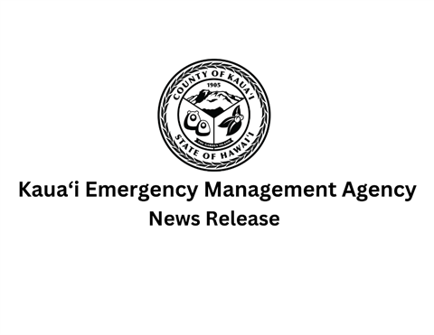 Kauai Emergency management agency News Release